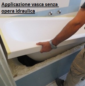 applicazione vasca senza opere idrauliche applicazione vasca senza opere idrauliche